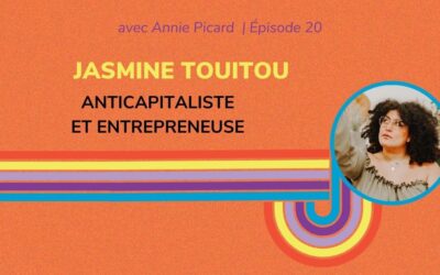 Entrepreneuse et anticapitaliste - Entrevue avec Jasmine Touitou - Épisode 20 de la Ligne diagonale