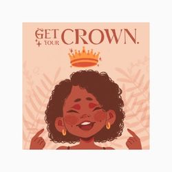 Get Your Crown Podcast